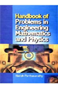 Handbook of Problems in Engineering Mathematics and Physics