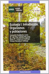 Ecologia I: introduccion. Organismos y poblaciones
