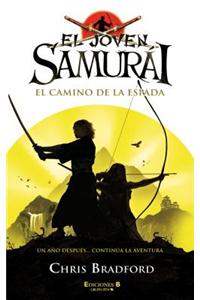 El Camino de la Espada = Young Samurai