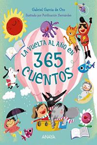 La vuelta al ano en 365 cuentos