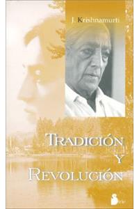 Tradicion y Revolucion