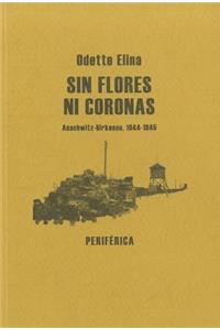 Sin Flores Ni Coronas