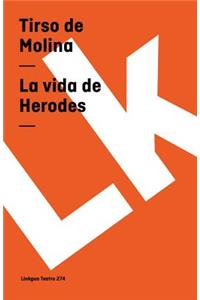 La vida de Herodes