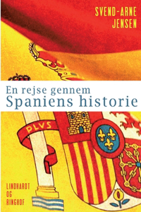 En rejse gennem Spaniens historie