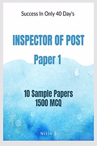 INSPECTOR OF POST- PAPER -1 : 10 Sample Papers -1500 MCQ