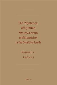 The “Mysteries” of Qumran