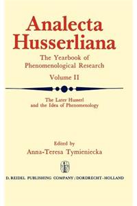 The Later Husserl and the Idea of Phenomenology