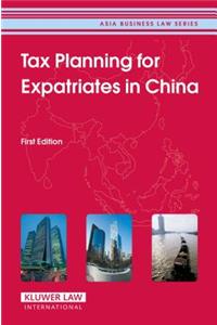 Tax Planning for Expatriates in China