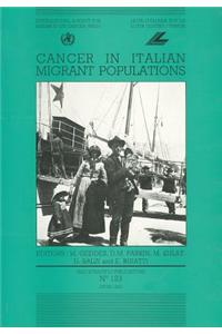 Cancer in Italian Migrant Populations