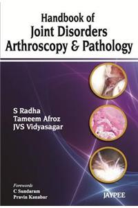Handbook of Joint Disorders Arthroscopy & Pathology