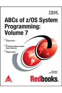 Abcs Of Z/Os System Programming: Volume 7
