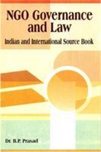 NGO Governance and Law: Indian and International source book