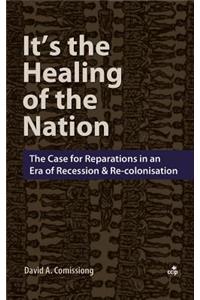 It's the Healing of the Nation