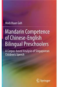 Mandarin Competence of Chinese-English Bilingual Preschoolers