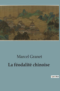 La féodalité chinoise