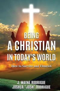 Being a Christian in Today's World