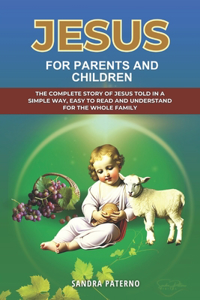 Jesus for Parents and Children