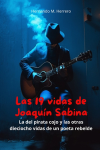 Las 19 vidas de Joaquín Sabina