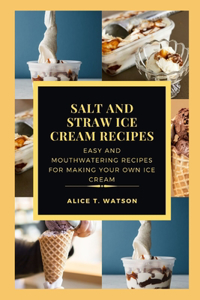 Salt and Straw Ice Cream Recipes