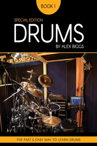 Drums by Alex Biggs Book 1 Special Edition