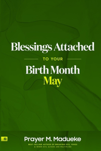 Blessings Attached to your Birth Month - May