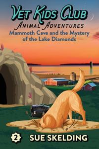 Mammoth Cave and the Mystery of the Lake Diamonds