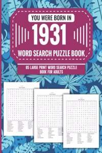 You Were Born In 1931