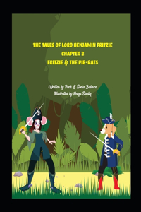 Lord Benjamin Fritzie and the Pie-Rats