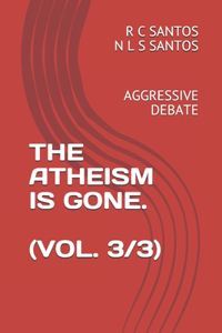 The Atheism Is Gone