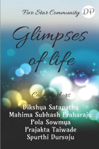 Glimpses of life