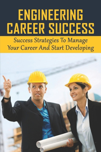 Engineering Career Success