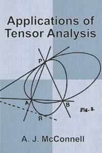 Applications of Tensor Analysis