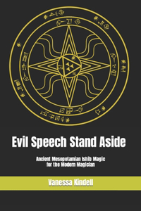 Evil Speech Stand Aside
