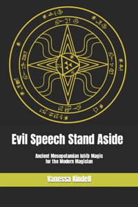 Evil Speech Stand Aside