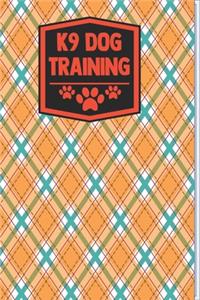 K9 Dog Training