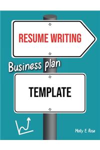 Resume Writing Business Plan Template