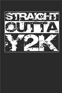 Straight outta Y2K