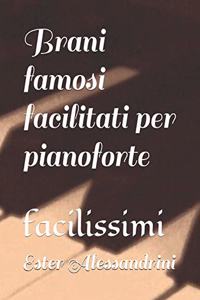 Brani famosi facilitati per pianoforte