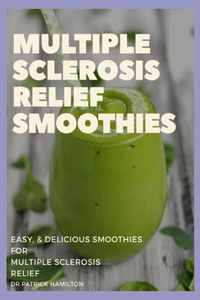 Multiple Sclerosis Relief Smoothies