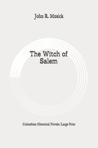 The Witch of Salem