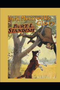 Dick Merriwell's Glory