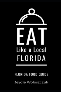 Eat Like a Local- Florida