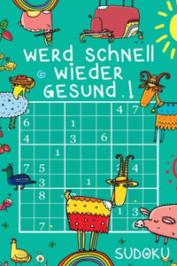 Werd schnell wieder gesund ! - Sudoku