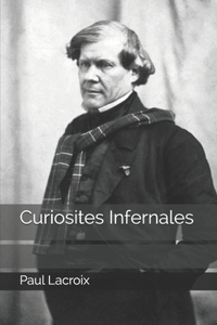 Curiosites Infernales