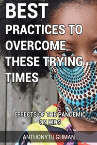 Effects Of The Pandemic On Kids