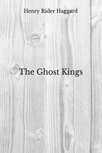 The Ghost Kings