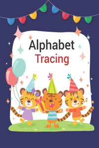 Alphabet Tracing Practice Workbook for Kids
