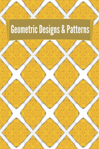 Geometric Designs and Patterns