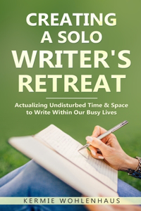 Creating a Solo Writer's Retreat