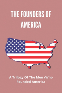 Founders Of America